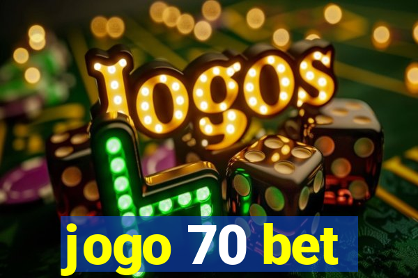 jogo 70 bet